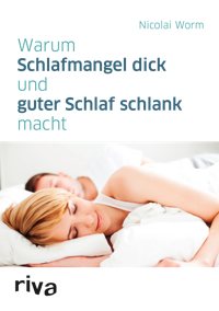 Cover: Die Schlafmangel-Fett-Falle